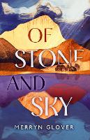 Book Cover for Of Stone and Sky by Merryn Glover