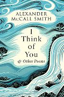 Book Cover for I Think of You by Alexander McCall Smith