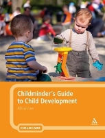 Book Cover for Childminder's Guide to Child Development by Allison Lee