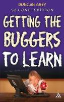 Book Cover for Getting the Buggers to Learn 2nd Edition by Duncan Grey