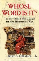 Book Cover for Whose Word is it? by Bart D. Ehrman