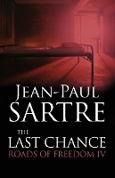 Book Cover for The Last Chance by Jean-Paul Sartre