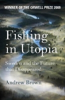 Book Cover for Fishing In Utopia by Andrew Brown