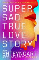 Book Cover for Super Sad True Love Story by Gary Shteyngart