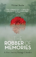 Book Cover for The Robber of Memories by Michael Jacobs