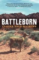 Book Cover for Battleborn by Claire Vaye Watkins