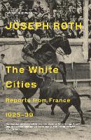 Book Cover for The White Cities by Joseph Roth