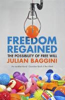 Book Cover for Freedom Regained by Julian Baggini