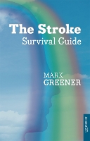 Book Cover for The Stroke Survival Guide by Mark Greener