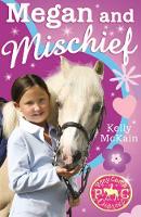 Book Cover for Megan and Mischief by Kelly McKain