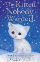 Book Cover for The Kitten Nobody Wanted by Holly Webb