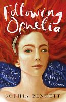 Book Cover for Following Ophelia by Sophia Bennett