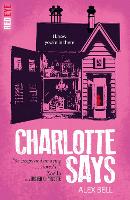 Book Cover for Charlotte Says by Alex Bell