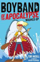 Book Cover for Boyband of the Apocalypse: Washed Up by Tom Nicoll