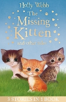 Book Cover for The Missing Kitten and other tales by Holly Webb