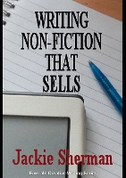 Book Cover for Writing Non-fiction That Sells by Jackie Sherman