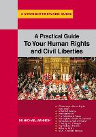 Book Cover for A Practical Guide To Your Human Rights And Civil Liberties by Michael Arnheim