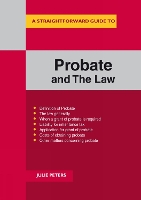 Book Cover for A Straightforward Guide To The Probate And The Law by Julie Peters