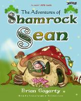 Book Cover for The Adventures of Shamrock Sean by Brian Gogarty