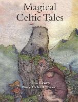 Book Cover for Magical Celtic Tales by Una Leavy