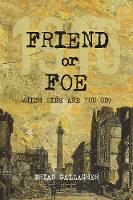 Book Cover for Friend or Foe by Brian Gallagher