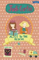 Book Cover for Alice to the Rescue by Judi Curtin, Nicola Colton