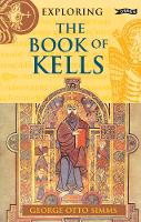 Book Cover for Exploring the Book of Kells by George Otto Simms