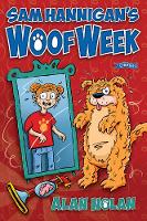 Book Cover for Sam Hannigan's Woof Week by Alan Nolan