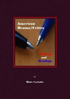 Book Cover for American Drama/Critics by Bert Cardullo