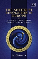 Book Cover for The Antitrust Revolution in Europe by Lee McGowan