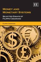 Book Cover for Money and Monetary Systems by Filippo Cesarano