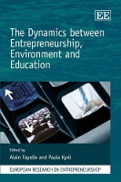 Book Cover for The Dynamics between Entrepreneurship, Environment and Education by Alain Fayolle