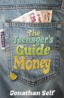 Book Cover for The Teenager's Guide to Money by Jonathan Self