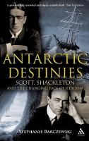 Book Cover for Antarctic Destinies by Stephanie Barczewski