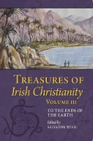 Book Cover for Treasures of Irish Christianity: to the Ends of the Earth by Salvador Ryan