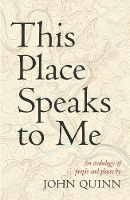 Book Cover for This Place Speaks to Me by John Quinn