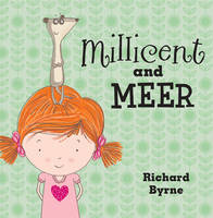 Book Cover for Millicent and Meer by Richard Byrne