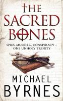 Book Cover for The Sacred Bones by Michael Byrnes