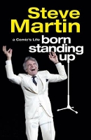 Book Cover for Born Standing Up by Steve Martin