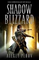 Book Cover for Shadow Blizzard by Alexey Pehov