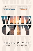 Book Cover for White City by Kevin Power