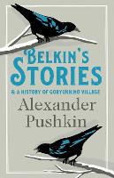 Book Cover for Belkin's Stories and A History of Goryukhino Village by Alexander Pushkin