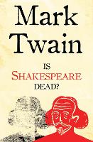 Book Cover for Is Shakespeare Dead? by Mark Twain