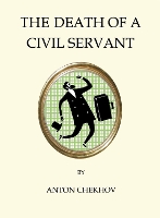 Book Cover for The Death of a Civil Servant by Anton Chekhov