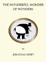 Book Cover for The Wonderful Wonder of Wonders by Jonathan Swift