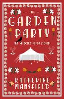 Book Cover for The Garden Party and Collected Short Stories by Katherine Mansfield