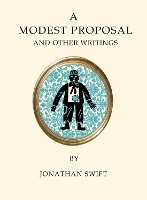 Book Cover for A Modest Proposal and Other Writings by Jonathan Swift