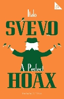 Book Cover for A Perfect Hoax by Italo Svevo