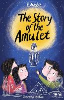 Book Cover for The Story of the Amulet by E. Nesbit