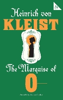 Book Cover for The Marquise of O by Heinrich von Kleist